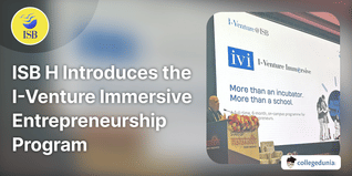 ISB Hyderabad Introduces the I-Venture Immersive Entrepreneurship Program